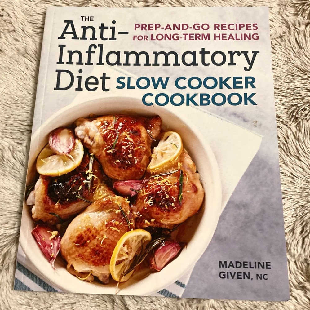 Anti-Inflammatory Diet Slow Cooker Cookbook
